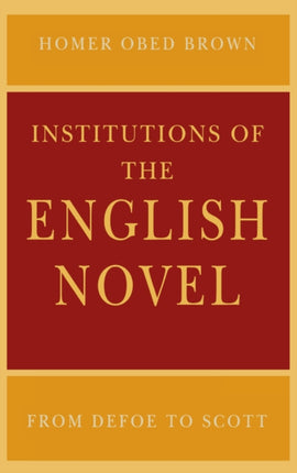 Institutions of the English Novel