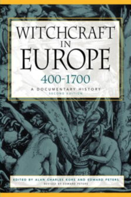 Witchcraft in Europe, 400-1700: A Documentary History