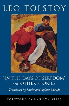 "In the Days of Serfdom" and Other Stories