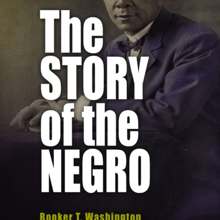 The Story of the Negro