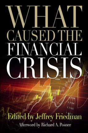 What Caused the Financial Crisis