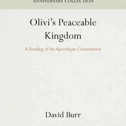 Olivis Peaceable Kingdom A Reading of the
