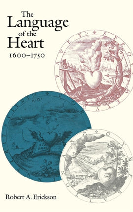 The Language of the Heart, 1600-1750