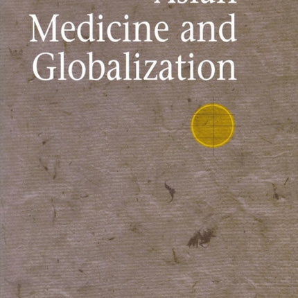 Asian Medicine and Globalization