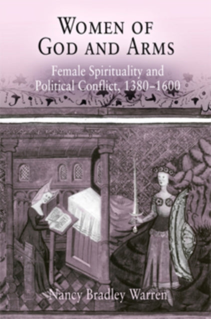 Women of God and Arms: Female Spirituality and Political Conflict, 138-16