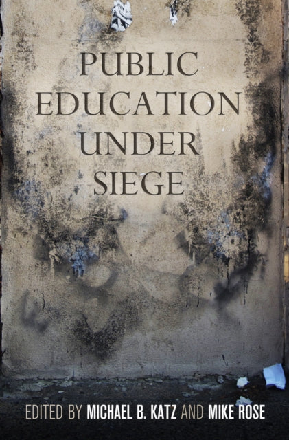 Public Education Under Siege