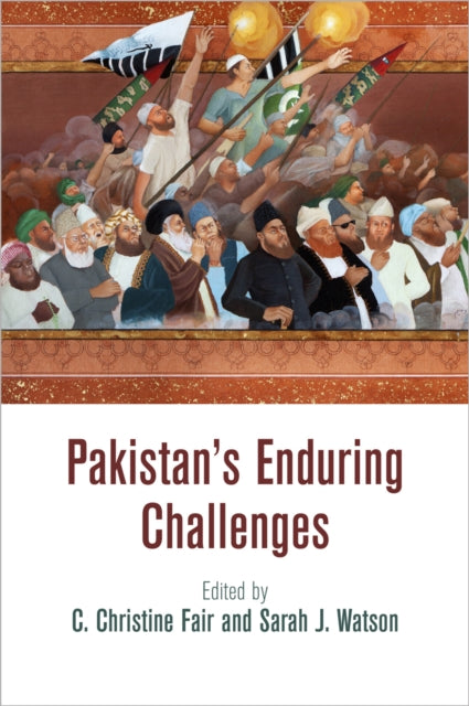 Pakistan's Enduring Challenges