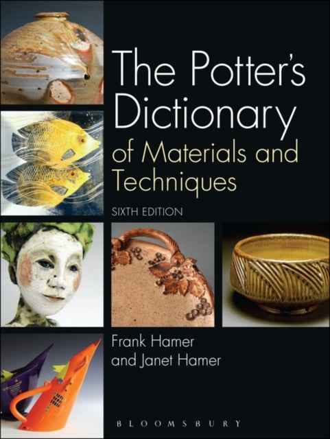 The Potters Dictionary of Materials and Techniques