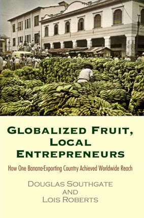 Globalized Fruit Local Entrepreneurs