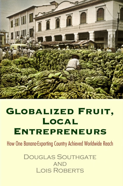 Globalized Fruit Local Entrepreneurs