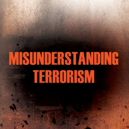 Misunderstanding Terrorism