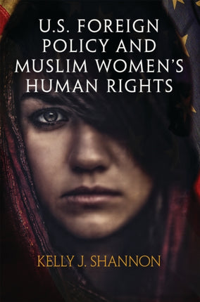 U.S. Foreign Policy and Muslim Women's Human Rights