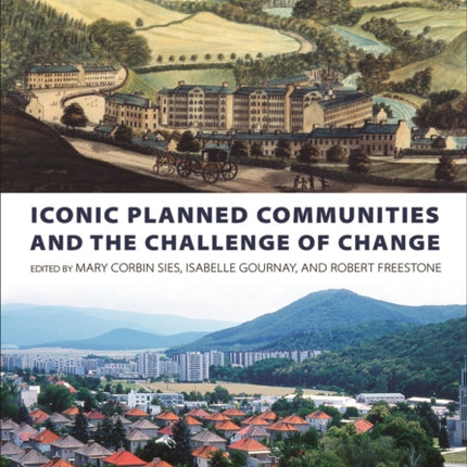 Iconic Planned Communities and the Challenge of Change