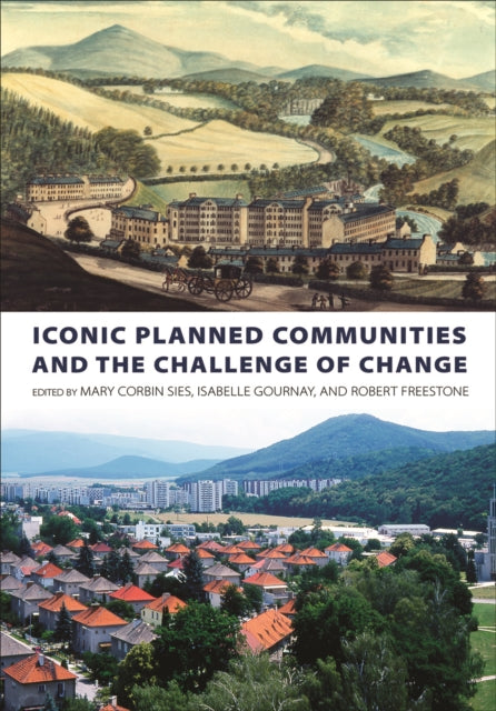 Iconic Planned Communities and the Challenge of Change