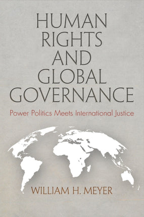 Human Rights and Global Governance Power Politics