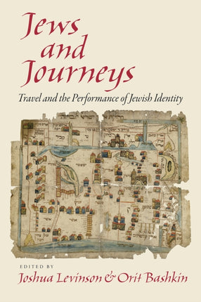 Jews and Journeys  Travel and the Performance of