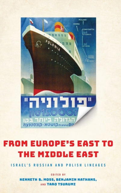 From Europe's East to the Middle East: Israel's Russian and Polish Lineages