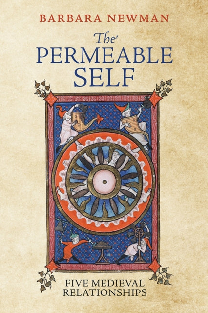 The Permeable Self: Five Medieval Relationships