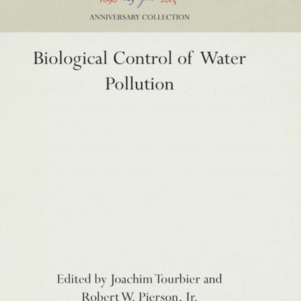 Biological Control of Water Pollution Anniversary Collection