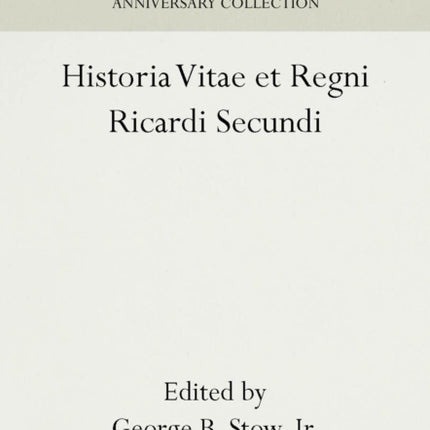 Historia Vitae et Regni Ricardi Secundi Haney