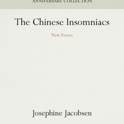 The Chinese Insomniacs New Poems Anniversary Collection