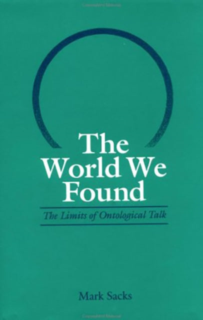 World We Found: The Limits of Ontological Talk