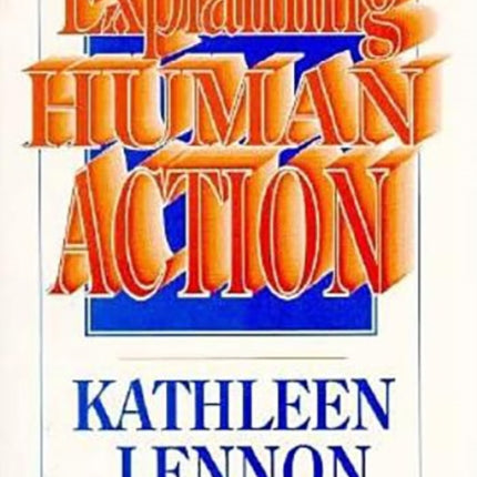 Explaining Human Action