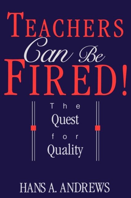 Teachers Can Be Fired