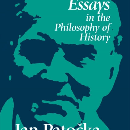 Heretical Essays in the Philosophy of History