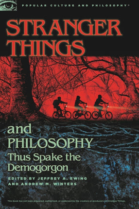 Stranger Things and Philosophy Thus Spake the