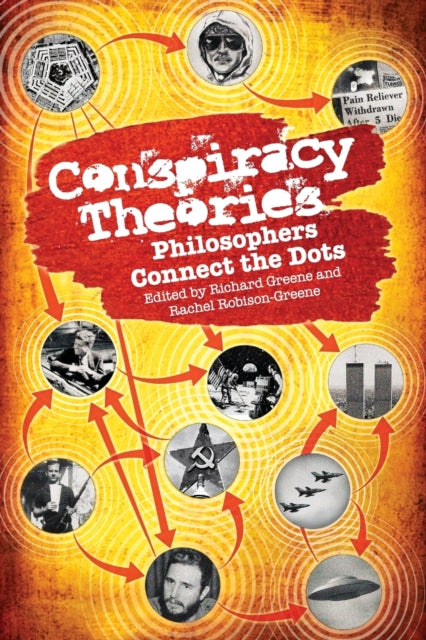 Conspiracy Theories: Philosophers Connect the Dots