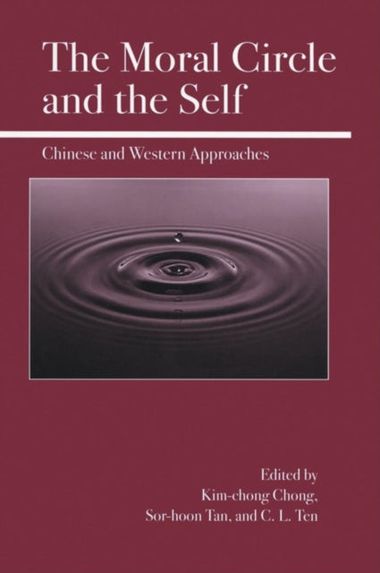 The Moral Circle and the Self: Chinese and Western Approaches