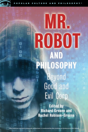 Mr. Robot and Philosophy