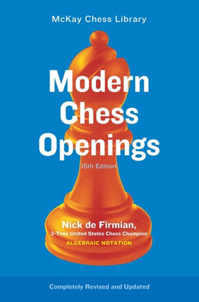 Modern Chess Openings: 15th Edition