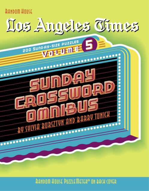 Los Angeles Times Sunday Crossword Omnibus, Volume 5