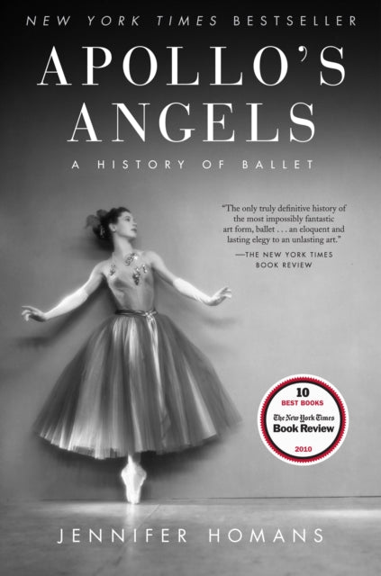 Apollo's Angels: A History of Ballet