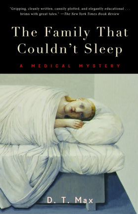 The Family That Couldnt Sleep A Medical Mystery