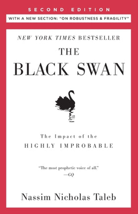 The Black Swan: Second Edition: The Impact of the Highly Improbable: With a new section: "On Robustness and Fragility"