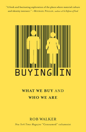Buying in What We Buy and Who We Are
