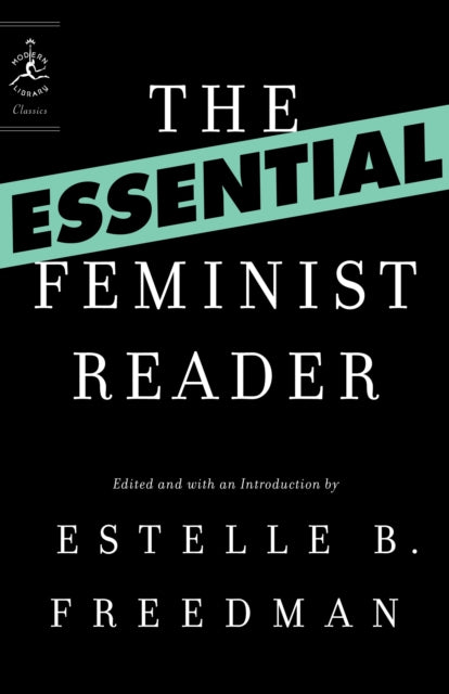 Essential Feminist Reader Modern Library Classics