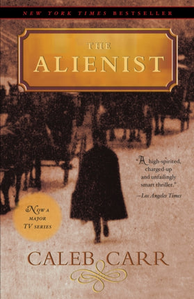 The Alienist: A Novel