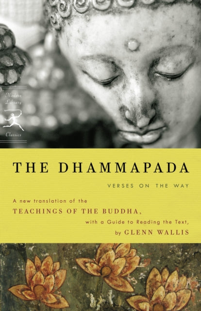 The Dhammapada: Verses on the Way