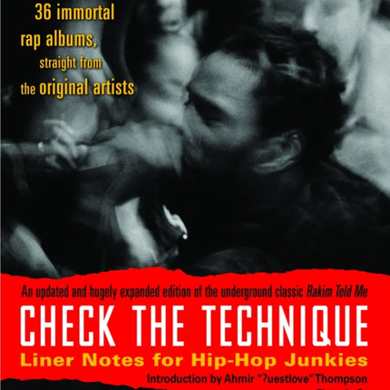 Check the Technique: Liner Notes for Hip-Hop Junkies