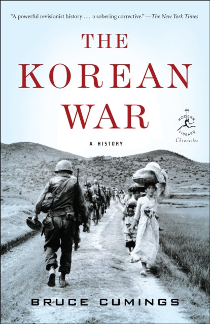 The Korean War Modern Library Chronicles A History