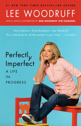 Perfectly Imperfect: A Life in Progress