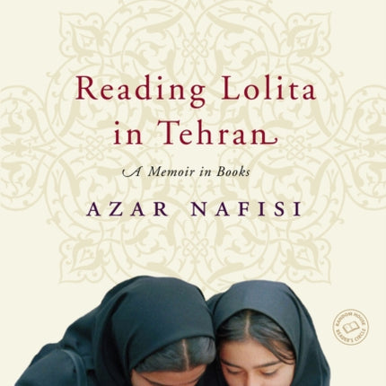 Reading Lolita in Tehran: A Memoir in Books