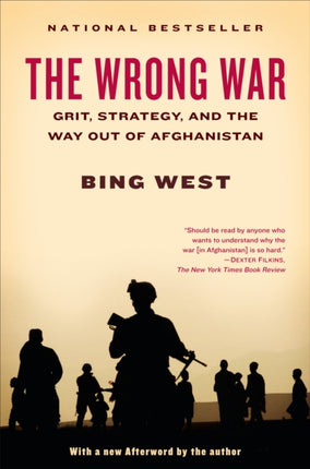 The Wrong War Grit Strategy and the Way Out of Afghanistan