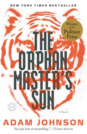 The Orphan Master's Son: A Novel