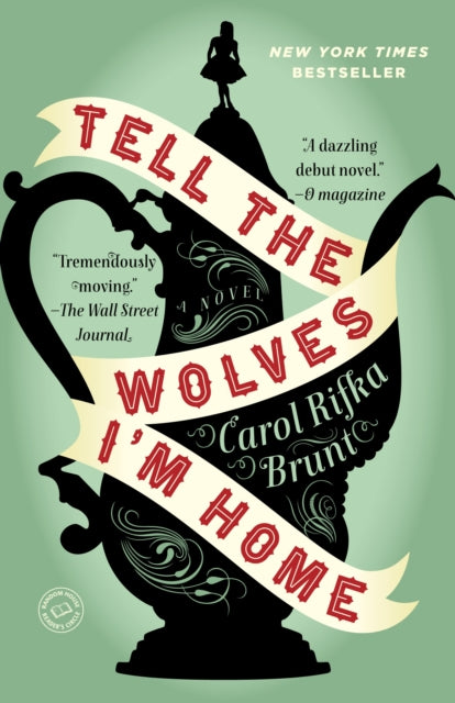 Tell the Wolves I'm Home: A Novel