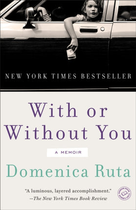 With or without You A Memoir